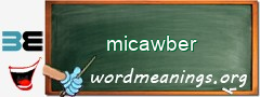 WordMeaning blackboard for micawber